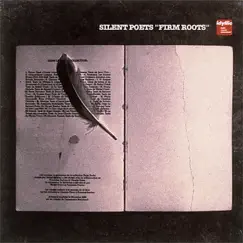 Firm Roots by SILENT POETS album reviews, ratings, credits
