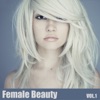 Female Beauty, Vol. 1, 2013
