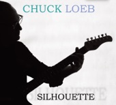 Chuck Loeb - Silhouette