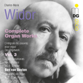 Widor: Complete Organ Works Vol. 3 - Ben van Oosten