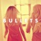 Bullets - Rebecca & Fiona lyrics