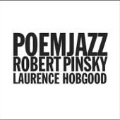 Robert Pinsky & Laurence Hobgood - Last Robot Song