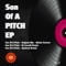 Son of a Pitch - Adrian Groove & Spektral lyrics