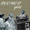 Doo Wop Gold 9, 2010