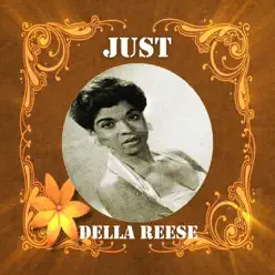 Just Della Reese - Della Reese Just Della Reese - Della Reese