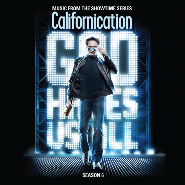 Californication, Season 6 (Music From the Showtime Series) Album Cover