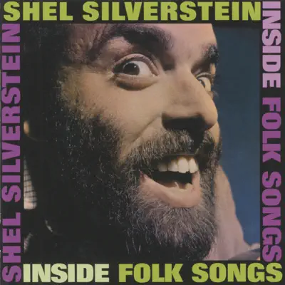 Inside Folk Songs - Shel Silverstein