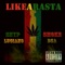 Like a Rasta (feat. Smoke Dza) - Snyp Luciano lyrics