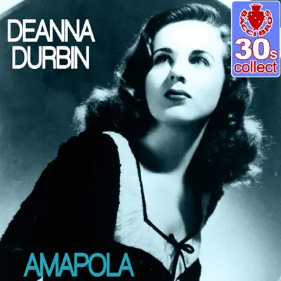 Amapola (Remastered) - Single - Deanna Durbin