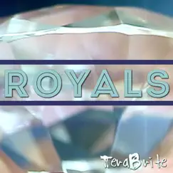 Royals (feat. Taking the Name) Song Lyrics