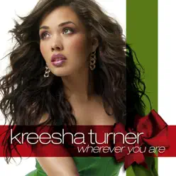 Wherever You Are - Single - Kreesha Turner Wherever You Are - Single - Kreesha Turner