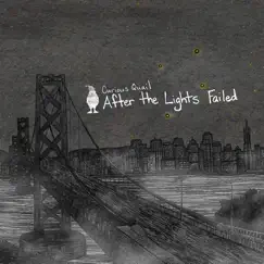 After the Lights Failed by Curious Quail album reviews, ratings, credits