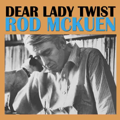 Dear Lady Twist - Rod McKuen