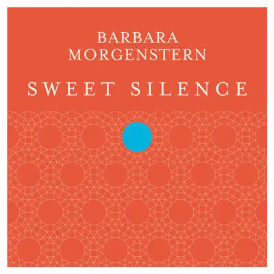 Sweet Silence - Barbara Morgenstern
