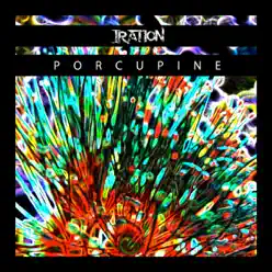 Porcupine - Single - Iration