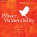 Brené Brown - The Power of Vulnerability: Teachings of Authenticity, Connection, and Courage