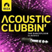 Ibiza Acoustic Clubbin' - The Dancefloor Classics artwork
