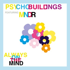 Always On the Mind (feat. MNDR) - Single