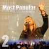 The Most Popular Worship Songs - Volume 2