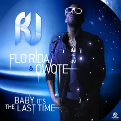 Baby It's the Last Time - Single - Flo Rida