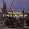 St. Pete Calling (Medlar Remix) - Volta Cab lyrics