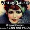 Vintage Music: Original Classics from the 1920s and 1930s