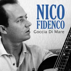 Goccia di mare - Single - Nico Fidenco Goccia di mare - Single - Nico Fidenco
