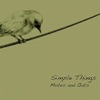 Simple Things, 2012