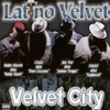Latino Velvet - Crazy Love