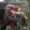 The Ballad Singer album lyrics, reviews, download