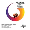 Stream & download 2007 WASBE Killarney, Ireland: Royal Symphonic Band Vooruit