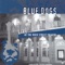 Ten Degrees (Getting Colder) - Blue Dogs lyrics