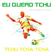 Eu Quero Tchu, Eu Quero Tcha artwork