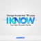 I Know (Alex Kunnari Remix) - George Acosta lyrics