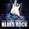 The Most Essential Blues Rock, 2013