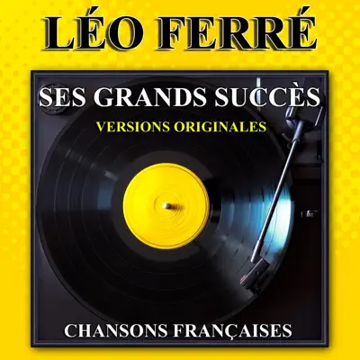 Ses grands succès (Chansons françaises - Versions originales) - Leo Ferre