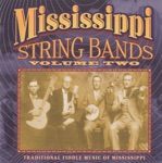 Mississippi String Bands, Vol. 2