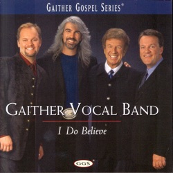 Gaither Vocal Band - On the Authority