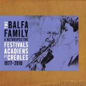 The Balfa Family - La maraine - 2005