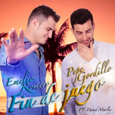 Fin de Juego [feat. David Marley] [Radio Edit] - Single - Emilio Romero