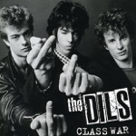 The Dils - I Hate the Rich