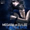 I Like the Base (Single Edit) - Megara & DJ Lee lyrics