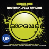 Circus One presented by Doctor P and Flux Pavilion artwork