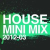 House Mini Mix 2012 - 03 - EP