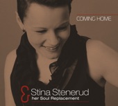Stina Stenerud & her Soul Replacement - I Just Dropped in to See What Condition My Condition Was In