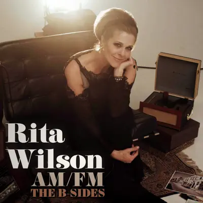 AM/FM: The B-Sides - EP - Rita Wilson
