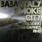 Smoke City - Baba (Italy) lyrics