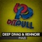 Phaze - Deep Divas & Rehnoir lyrics