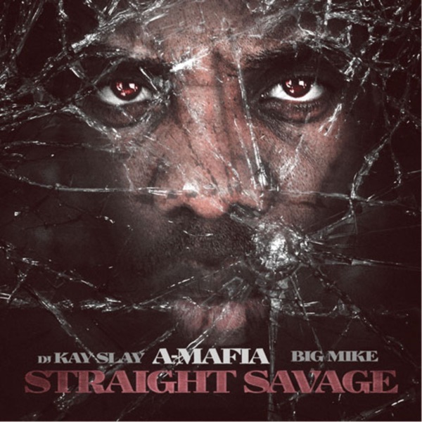 Straight Savage - A-Mafia