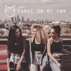 Dance On My Own - Single by M.O album reviews, ratings, credits